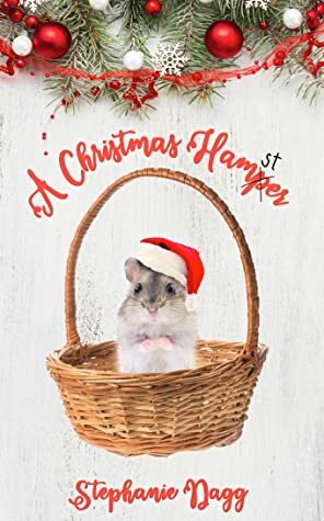 A Christmas Hamster by Stephanie Dagg