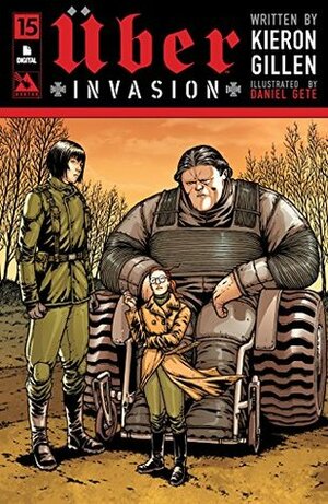 Uber: Invasion #15 by Juan Rodriguez, Kieron Gillen, Daniel Gete