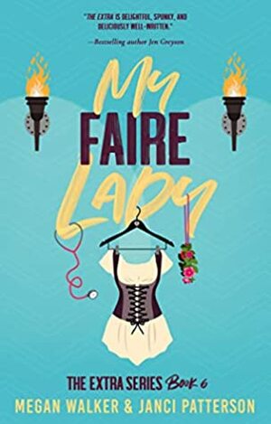 My Faire Lady by Megan Walker, Janci Patterson