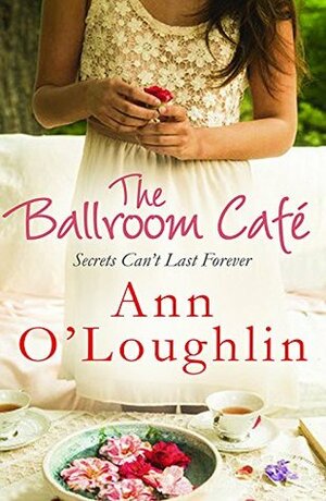 The Ballroom Cafe by Ann O'Loughlin