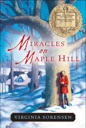 Miracles on Maple Hill by Virginia Sorensen, Joe Krush, Beth Krush