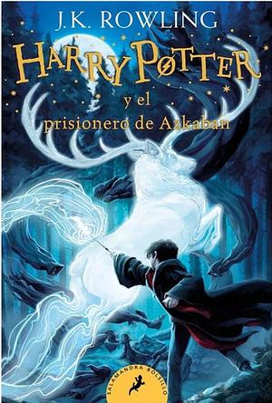 Harry Potter y el prisionero de Azkaban by J.K. Rowling