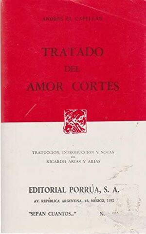 Tratado del Amor Cortés by Andreas Capellanus