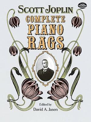 Complete piano rags by David A. Jasen, Scott Joplin