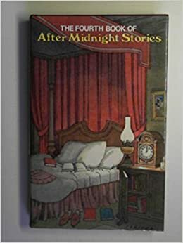 The Fourth Book of After Midnight Stories by Amy Myers