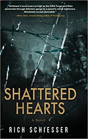 Shattered Hearts by Rich Schiesser