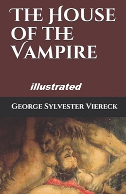 The House of the Vampire illustrated by George Sylvester Viereck