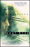 Soul Kiss by Shay Youngblood