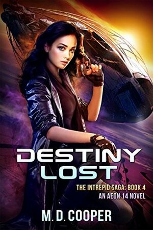 Destiny Lost by M.D. Cooper