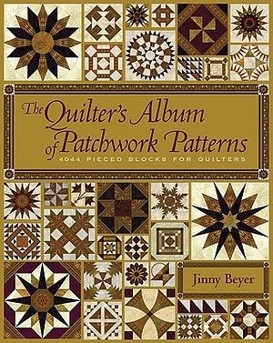 Quilter's Album of Patchwork Patterns by Jinny Beyer