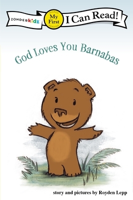 God Loves You Barnabas by Royden Lepp