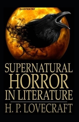 Supernatural Horror in Literature Illustrated by H.P. Lovecraft