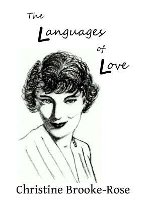 The Languages of Love by Christine Brooke-Rose