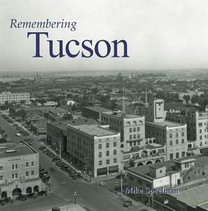 Remembering Tucson by 
