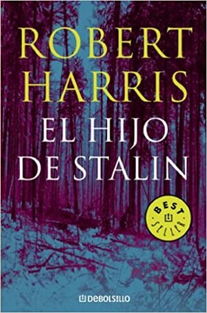 El hijo de Stalin by Robert Harris