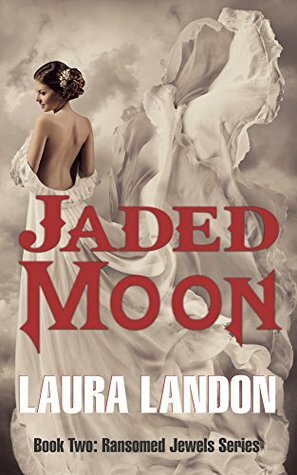 Jaded Moon by Laura Landon