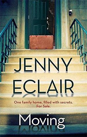 Moving: The Richard & Judy bestseller by Jenny Eclair, Jenny Eclair