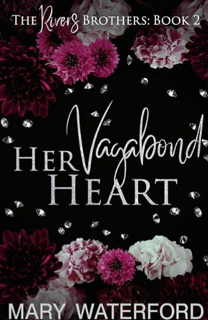 Her Vagabond Heart by Mary Waterford