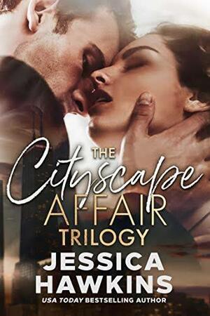 The Cityscape Affair Trilogy by Jessica Hawkins