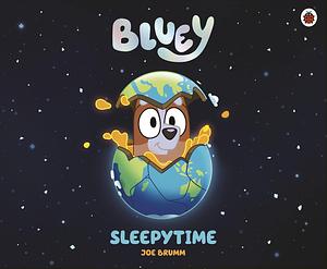 Bluey Sleepytime Picture Book by Bluey, Bluey