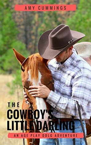 The Cowboy's Little Darling: An Age Play, DDLG, Christmas Romance by Amy Cummings