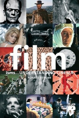 Film Isms...: Understanding Cinema by Ronald Bergan
