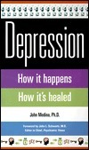 Depression: How It Happens, How It Heals by John Medina