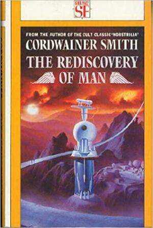 The Rediscovery of Man by Cordwainer Smith