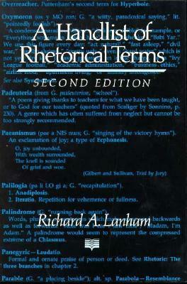 A Handlist of Rhetorical Terms by Richard A. Lanham