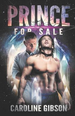 Prince for Sale by Caroline Gibson