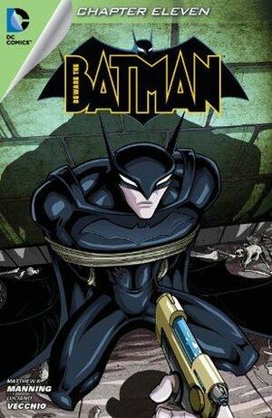 Beware the Batman (2013- ) #11 by Matthew K. Manning