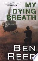 My Dying Breath by Ben Reed