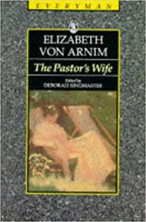 The Pastor's Wife by Elizabeth von Arnim