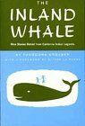 The Inland Whale: Nine Stories Retold from California Indian Legends by Karl Kroeber, Theodora Kroeber