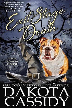 Exit Stage Death by Dakota Cassidy