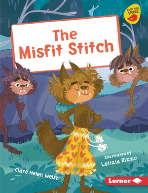 The Misfit Stitch by Clare Helen Welsh