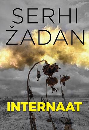 Internaat by Serhiy Zhadan, Сергій Жадан