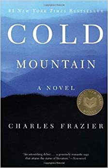 Cold Mountain - O Regresso do Soldado by Charles Frazier