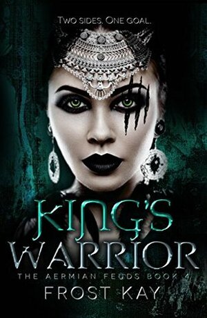 King's Warrior by Frost Kay