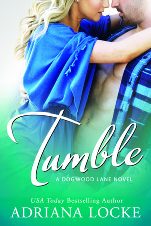 Tumble by Adriana Locke