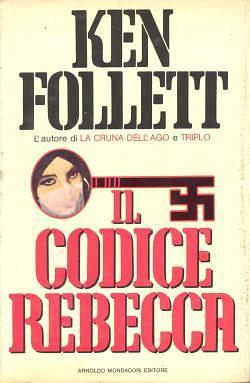 Il codice Rebecca by Ken Follett