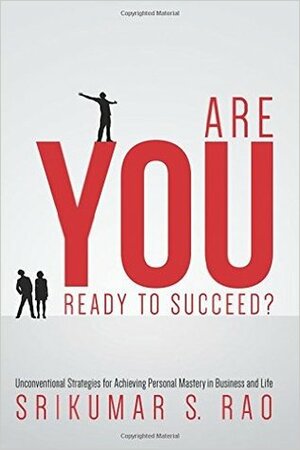 Are You Ready to Succeed by Srikumar Rao