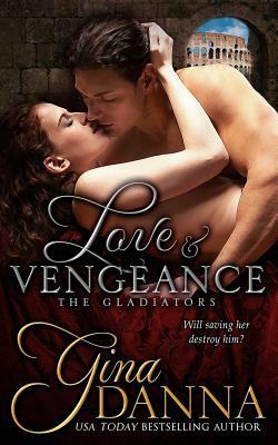 Love & Vengenace by Gina Danna