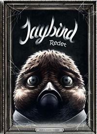 Jaybird, Redet by Lauri Ahonen, Jaakko Ahonen