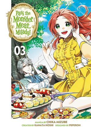 Pass the Monster Meat, Milady!, Volume 3 by Peperon, Kanata Hoshi, Chika Mizube