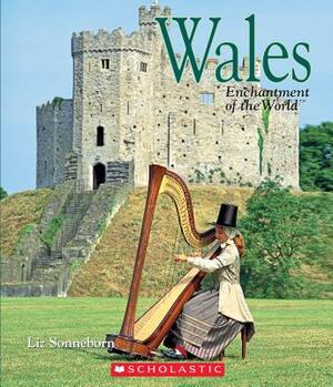 Wales (Enchantment of the World) by Liz Sonneborn