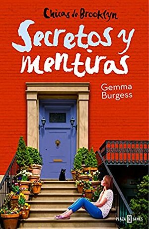 Secretos y mentiras (Chicas de Brooklyn 2) by Gemma Burgess, Andrea Montero Cusset