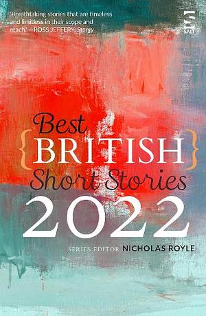 Best British Short Stories 2022 by Nicholas Royle