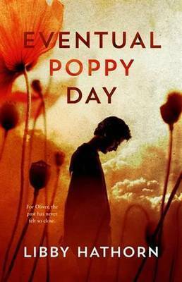 Eventual Poppy Day by Libby Hathorn