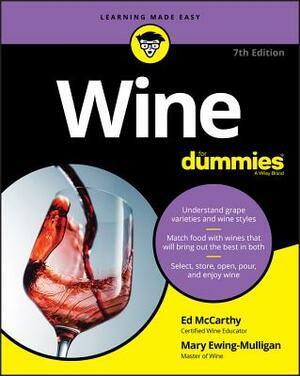 Wine for Dummies by Ed McCarthy, Mary Ewing-Mulligan